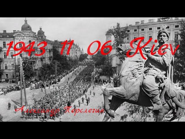 1943 11 06 Kiev