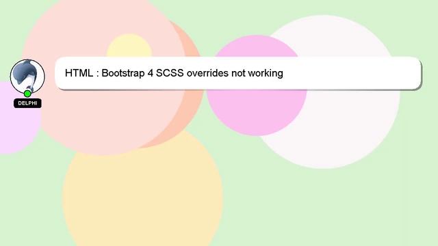 HTML : Bootstrap 4 SCSS overrides not working смотреть онлайн