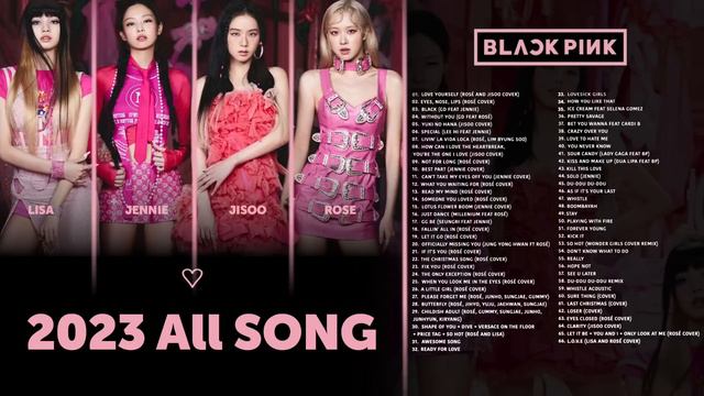 B L A C K P I N K FULL A L B U M 2022 ALL SONGS AND COVERS PLAYLIST REMIX UPDATED