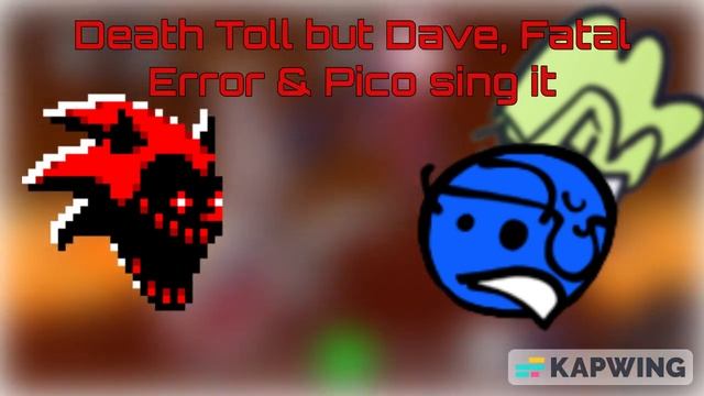 Dave's Fun Algebra Class has stopped working (Death Toll but Dave, Fatal Error & Pico sing it) смотреть онлайн