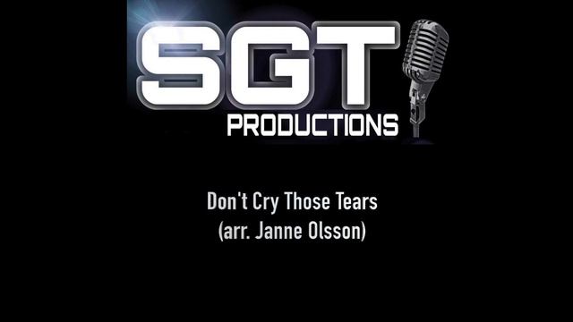 Don't Cry Those Tears (arr. Janne Olsson) смотреть онлайн