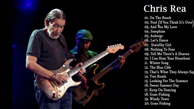 Chris Rea Greatest Hits Full Album 2021 ?   Chris Rea Playlist 2021 ?  Best Songs Of Chris Rea