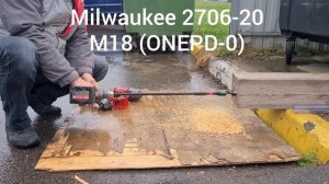 Сверление дерева гайковертом MILWAUKEE 2860-20 (FMTIWF12-0X), 2767-20 (FНIWF12-0Х) и шуруповертом