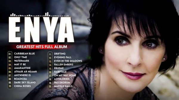 The Very Best Of ENYA: The Greatest Hits Full Album Ever