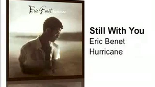 Still With You - Eric Benet смотреть онлайн