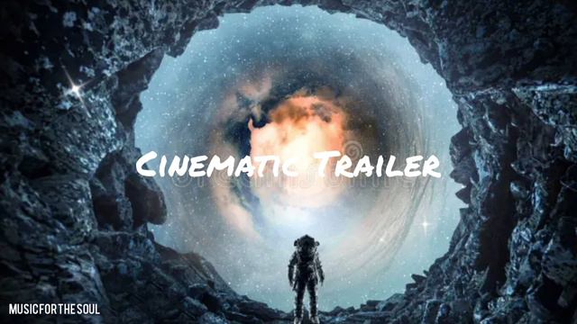 Cinematic Trailer