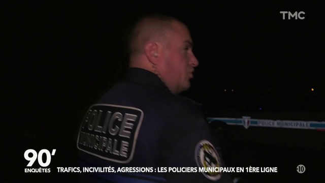 90' Enquetes - Trafic, Incivilites Et Accidents: Les Policiers Municipaux En 1ere Ligne 2-2 TMC 2018