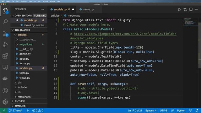 37 - SlugField & Override Save Method - Python & Django 3.2 Tutorial Series смотреть онлайн