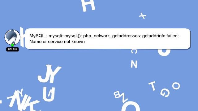 MySQL : mysqli::mysqli(): php_network_getaddresses: getaddrinfo failed: Name or service not known смотреть онлайн