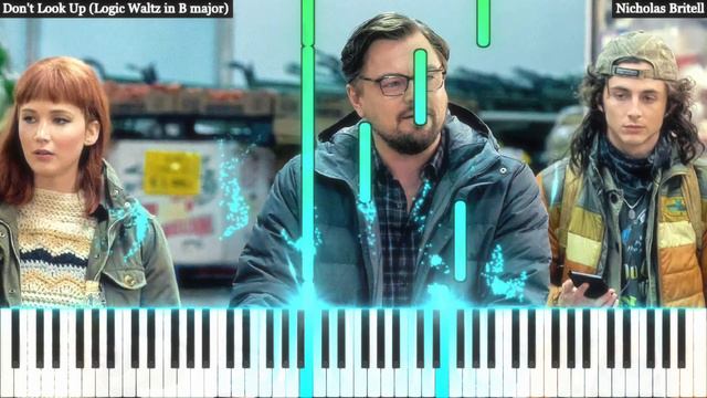 DON'T LOOK UP (2021) Logic Waltz In B Major - Nicholas Britell (Piano Solo) смотреть онлайн