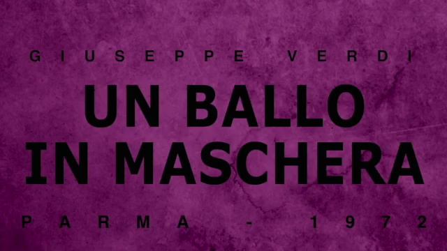 Un ballo in maschera - Giuseppe Verdi - Parma 1972 - Ghena Dimitrova - Full Opera - Гена Димитрова смотреть онлайн
