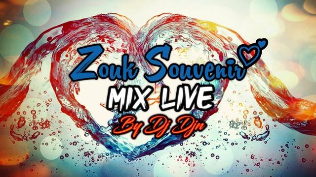 ZOUK SOUVENIR MIX LIVE | DJ DJN смотреть онлайн