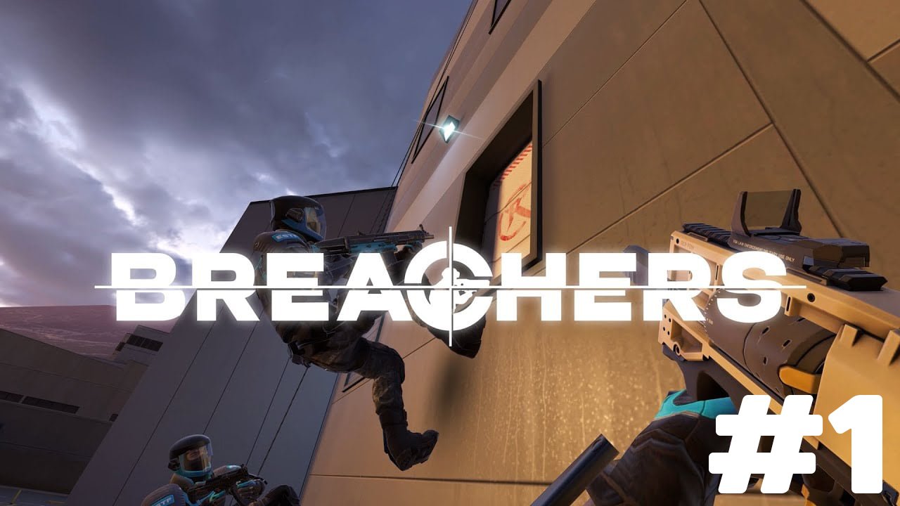 BREACHERS VR | PART 1| смотреть онлайн