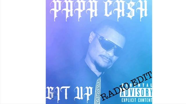 PAPA CA$H - GIT UP (RADIO EDIT) смотреть онлайн