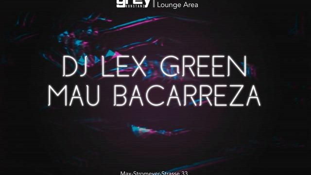 20.05.23 SAVE THE DATE @ CLUB GREY #konstanz (DE) with @djlexgreen & @maubacarreza3507 смотреть онлайн