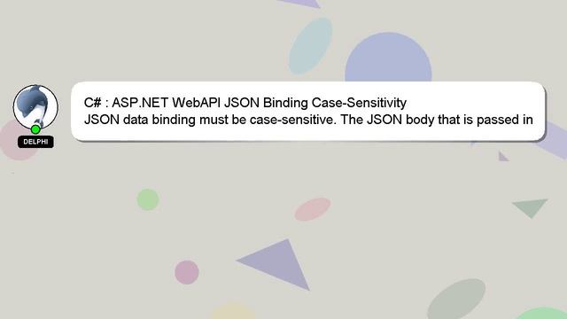 C# : ASP.NET WebAPI JSON Binding Case-Sensitivity смотреть онлайн