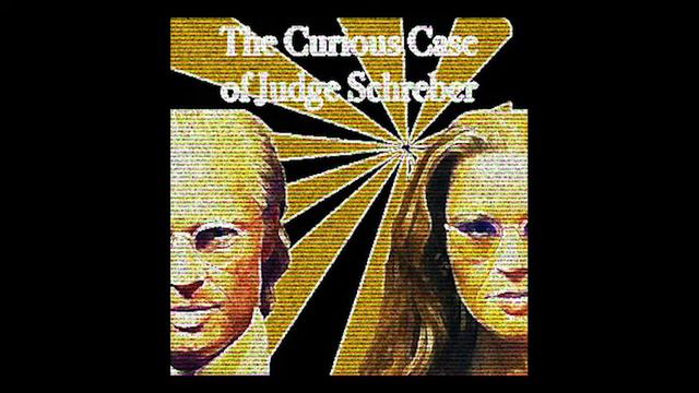 Curious Case Of Judge Schreber