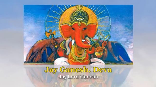 Jai Ganesh, Jai Ganesh, Jai Ganesha Deva - Shri Ganesha Aarti - Hindi 1
