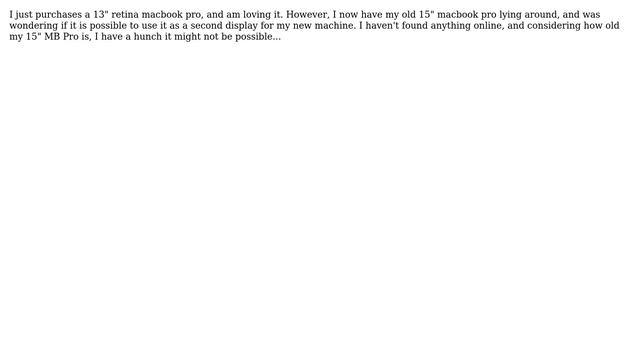 Apple: Using an early 2009 15" macbook pro as a display for new, 13" retina macbook pro смотреть онлайн