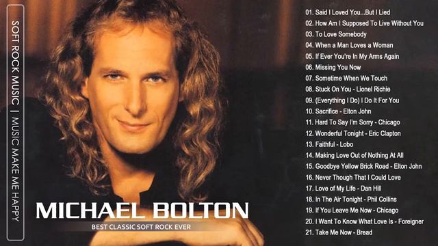 Michael Bolton Greatest Hits 2021 - Best Songs Of Michael Bolton Nonstop Collection ( Full Album) смотреть онлайн