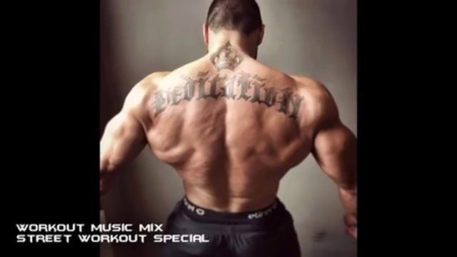The Best Workout Music Mix Street Workout Special смотреть онлайн