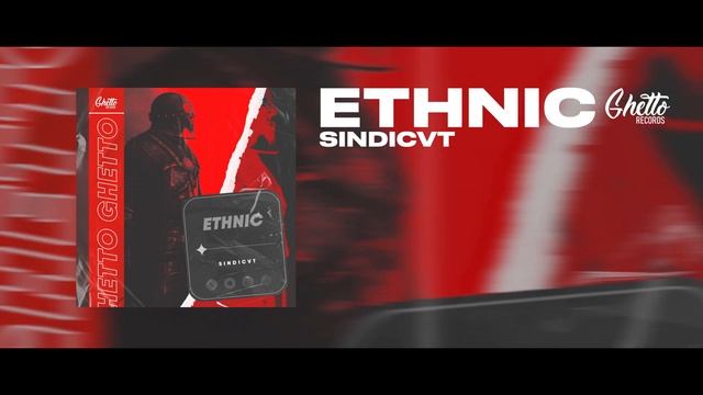 SINDICVT - Ethnic смотреть онлайн