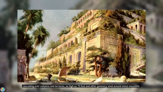 Hanging Gardens of Babylon | Seven Wonders of the Ancient World : 7 Ancient Wonders смотреть онлайн