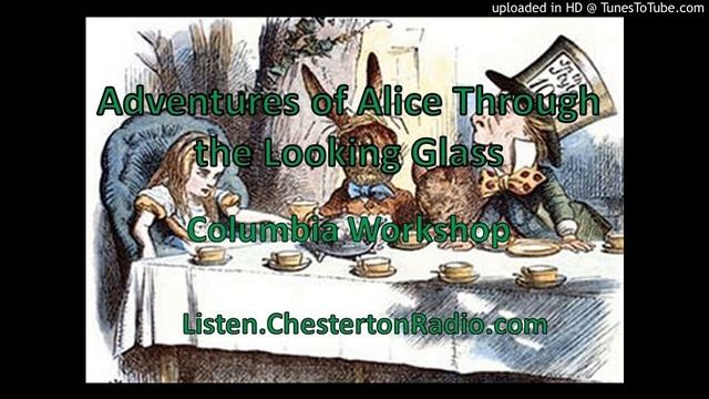 Alice's Adventures Through the Looking Glass - Columbia Workshop Christmas смотреть онлайн