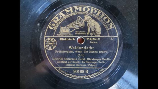 Waldandacht Früh morgens wenn die Hähne kräh'n (Abt) Heinrich Schlusnus Bariton смотреть онлайн