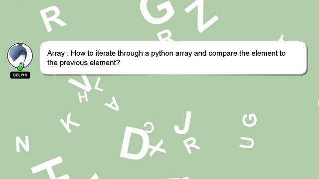 Array : How to iterate through a python array and compare the element to the previous element? смотреть онлайн