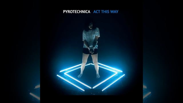 Act This Way смотреть онлайн