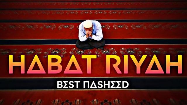 #Nasheed Habat Riyah Al-Asifa