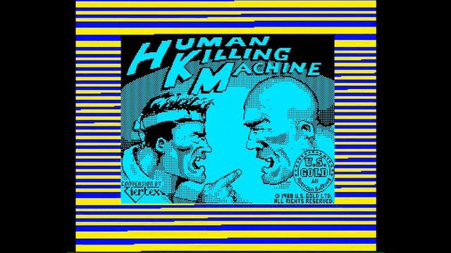 Zx Spectrum Real Tape: Human Killing Machine смотреть онлайн
