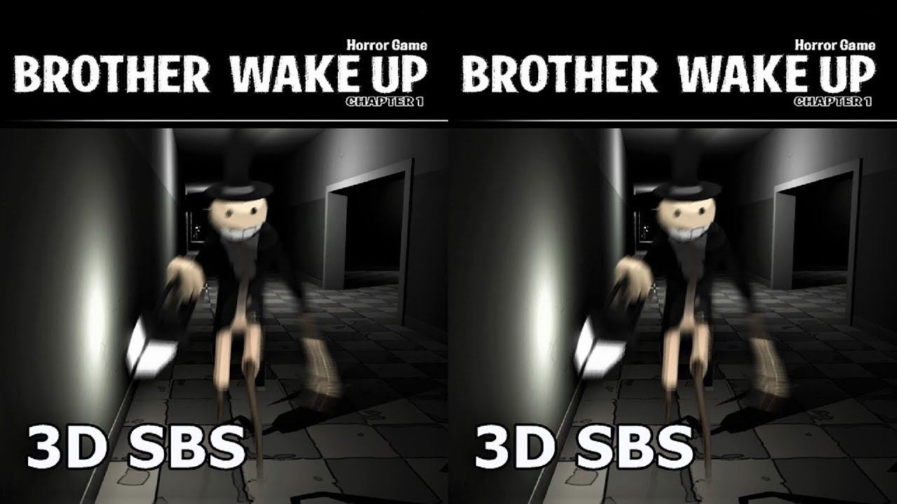 Brother Wake Up 3D SBS VR box google cardboard video horror смотреть онлайн