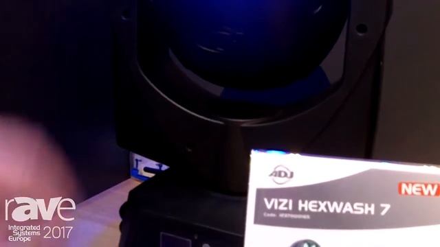 ISE 2017: ADJ Displays Vizi Hex Wash 7 Moving Head Wash Light Fixture смотреть онлайн