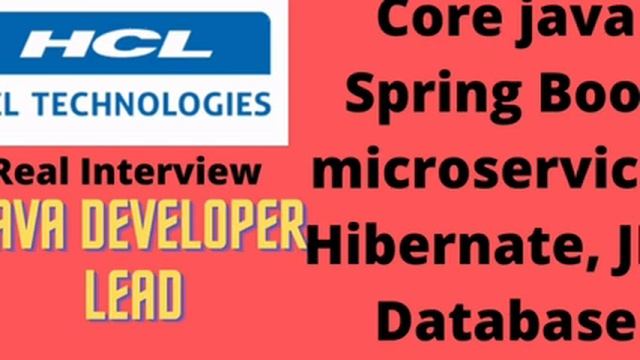 HCL Java developer lead interview questions and answers, live recording, core java, spring, jpa смотреть онлайн