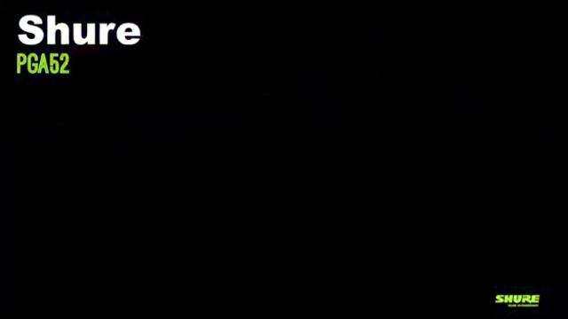 Shure- PGA52 смотреть онлайн