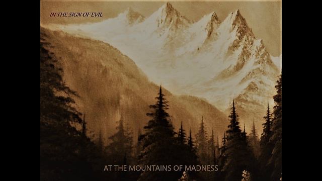 In The Sign of Evil - At The Mountains of Madness (Full EP) смотреть онлайн