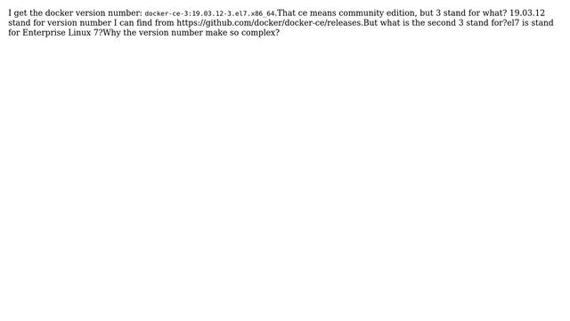 What is the docker version number docker-ce-3:19.03.12-3.el7.x86_64 stand for смотреть онлайн