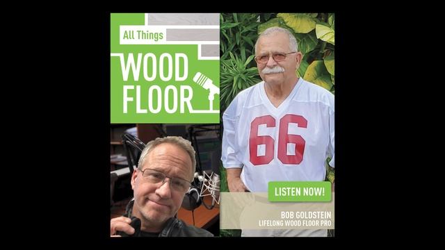 A Lifetime In Wood Flooring: A Frank Conversation With Longtime Pro Bob Goldstein