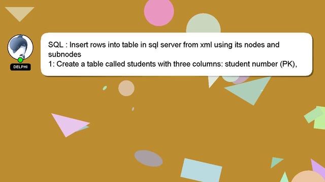 SQL : Insert rows into table in sql server from xml using its nodes and subnodes смотреть онлайн