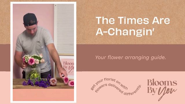 The Times Are A Changin | Blooms By You смотреть онлайн