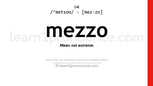Pronunciation Of Mezzo | Definition Of Mezzo