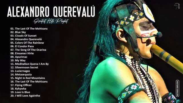 Alexandro Querevalú Greatest Hits Collection - Best Flute Music By Alexandro Querevalú смотреть онлайн