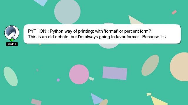 PYTHON : Python way of printing: with 'format' or percent form? смотреть онлайн