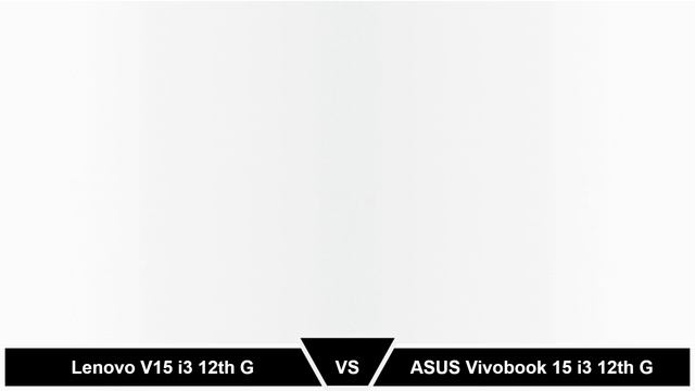 Lenovo V15 i3 12th Gen vs ASUS Vivobook 15 i3 12th Gen смотреть онлайн
