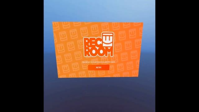 Rec Room error - "You do not have permission to play" смотреть онлайн