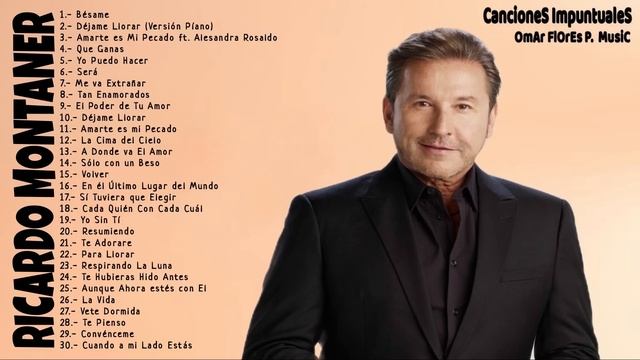 Ricardo Montaner - Mejores Canciones II MIX ROMANTICOS? смотреть онлайн