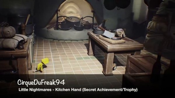 Little Nightmares - Kitchen Hand (Secret Achievement/Trophy)