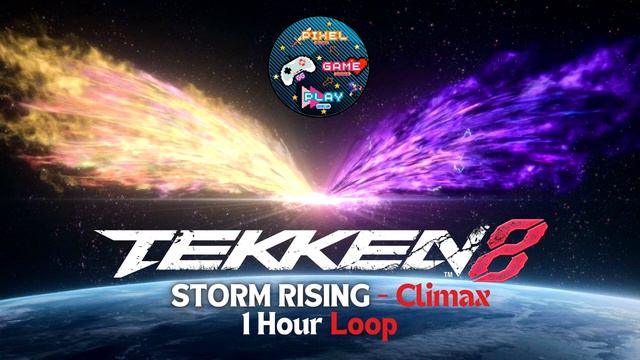 Tekken 8 - Storm Rising Climax 1 Hour Loop Avec Transition Douce
